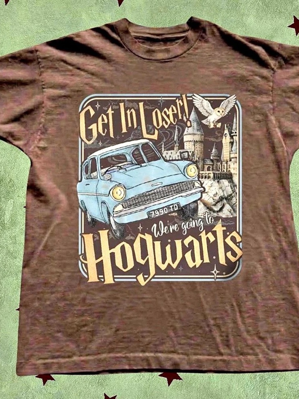 Brown Get In Loser We're Going To Hogwarts Graphic T-Shirt Tee
